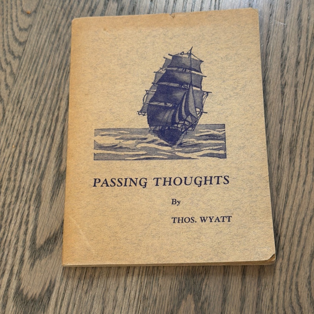 Passing Thoughts by Thomas Wyatt Wings of Hope Christian Poetry RARE